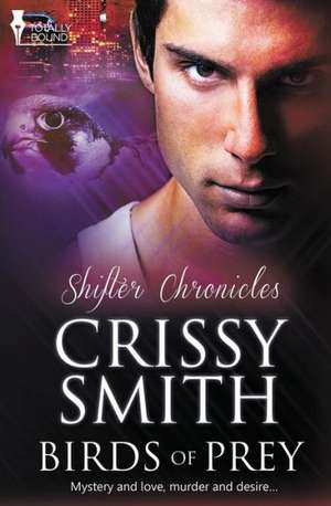 Shifter Chronicles de Crissy Smith