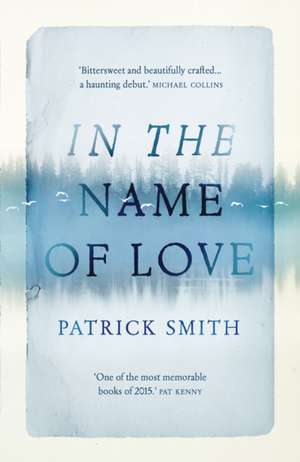 In the Name of Love de Patrick Smith