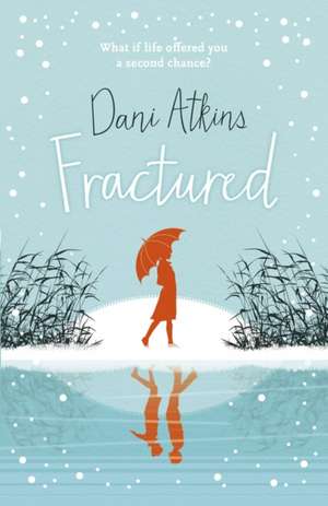 Atkins, D: Fractured
