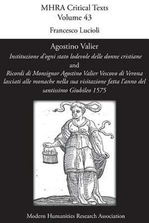 Agostino Valier, 'Instituzione D'Ogni Stato Lodevole Delle Donne Cristiane': Part I, Metamorphoses de Francesco Lucioli