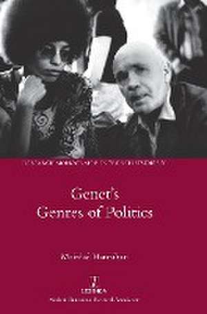 Genet's Genres of Politics de Mairéad Hanrahan