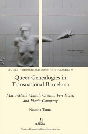 Queer Genealogies in Transnational Barcelona de Natasha Tanna