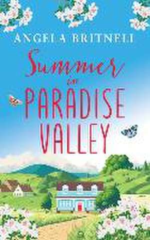 Summer in Paradise Valley de Angela Britnell