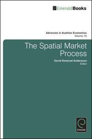 The Spatial Market Process de David Emanuel Andersson