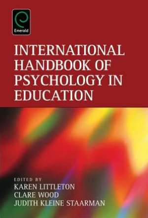 International Handbook of Psychology in Education de Karen Littleton