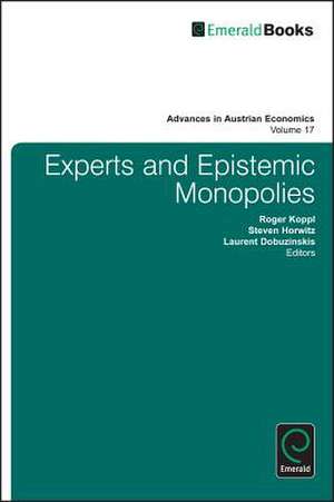 Experts and Epistemic Monopolies de Roger Koppl