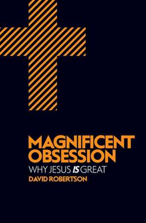 Magnificent Obsession de David Robertson