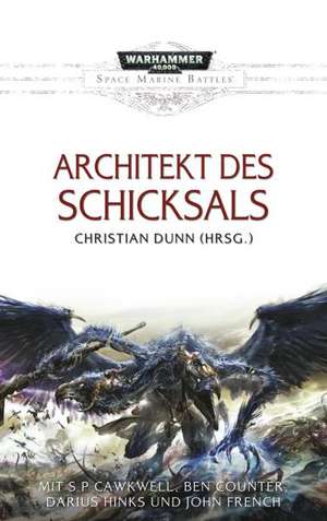 Space Marine Battles - Architekt des Schicksals de Christian Dunn