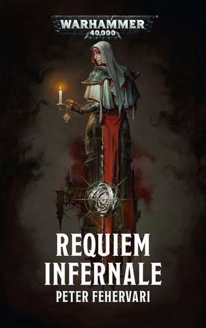 Warhammer 40.000 - Requiem Infernale de Peter Fehervari