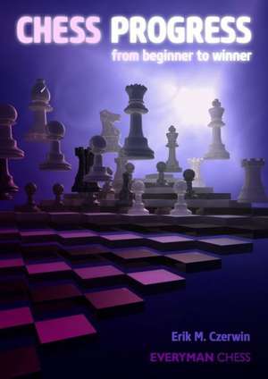 Chess Progress de Erik Czerwin