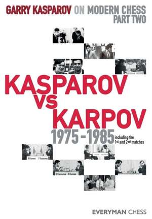 Garry Kasparov on Modern Chess de Garry Kasparov