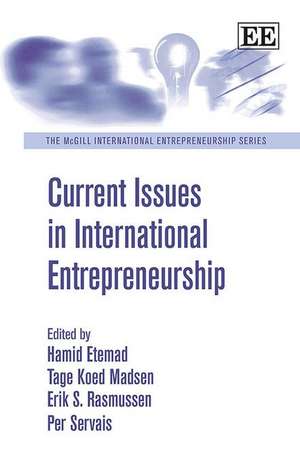 Current Issues in International Entrepreneurship de Hamid Etemad