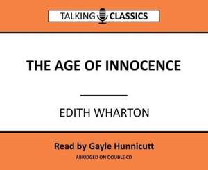 Wharton, E: The Age of Innocence de Edith Wharton