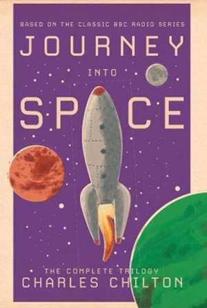 Journey into Space de Charles Chilton