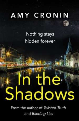 In The Shadows de Amy Cronin