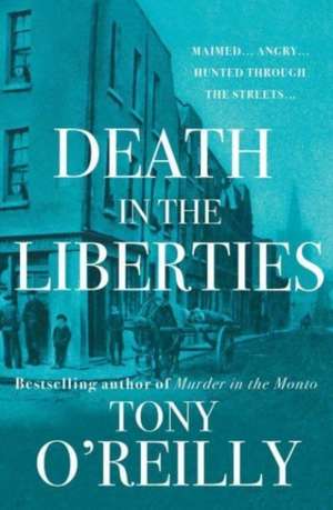 Death in the Liberties de Tony O'Reilly