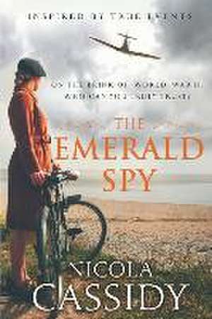 The Emerald Spy de Nicola Cassidy