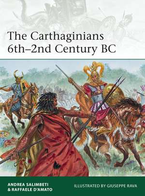 The Carthaginians 6th–2nd Century BC de Andrea Salimbeti