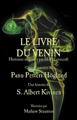 Le Livre du Venin de Panu Petteri Höglund