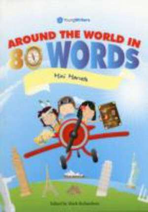 Around The World In 80 Words - Mini Marvels