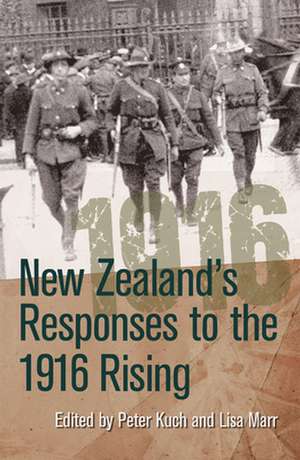 New Zealand's Responses to the 1916 Rising de Peter Kuch