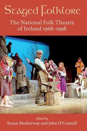 Staged Folklore de John O'Connell