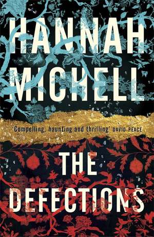 The Defections de Hannah Michell