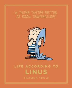 Life According to Linus de Charles M. Schulz