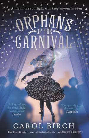 Orphans of the Carnival de Carol Birch