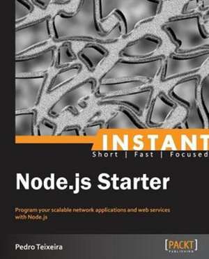 Instant NodeJS Starter de Pedro Teixeira