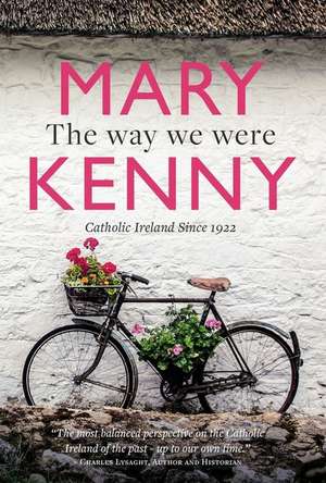 The Way We Were de Mary Kenny