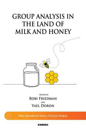 Group Analysis in the Land of Milk and Honey de Yael Doron