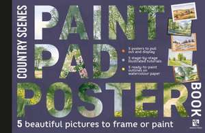 Paint Pad Poster Book: Country Scenes de Various