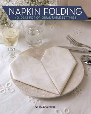 Napkin Folding de Marie Claire Idees