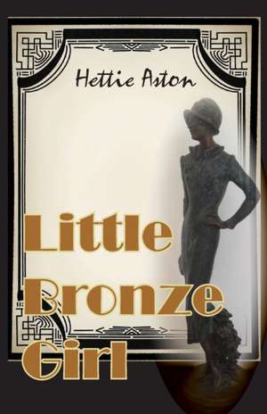 Little Bronze Girl de Hettie Aston