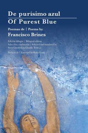 Of Purest Blue de Francisco Brines