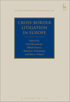 Cross-Border Litigation in Europe de Paul Beaumont