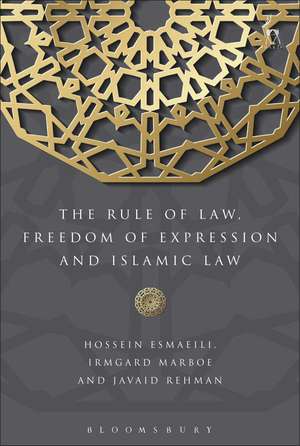 The Rule of Law, Freedom of Expression and Islamic Law de Professor Hossein Esmaeili