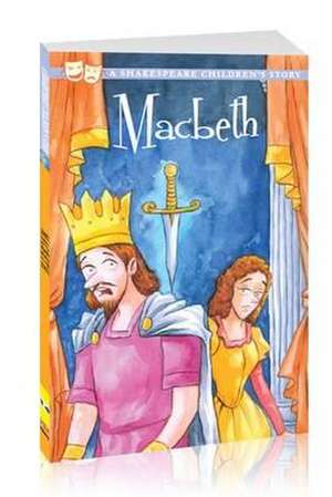 The Tragedy of Macbeth de Macaw Books