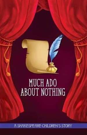 Much Ado About Nothing de Macaw Books