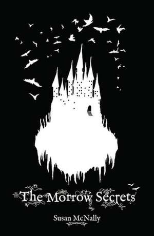 Mcnally, S: Morrow Secrets