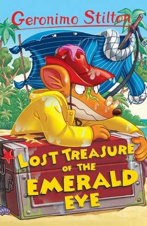 Lost Treasure of the Emerald Eye de Geronimo Stilton