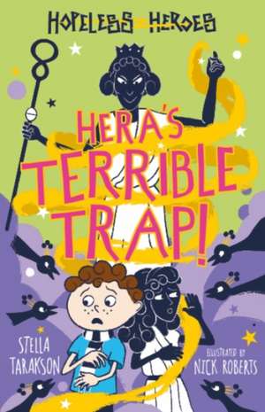 Hera's Terrible Trap! de Stella Tarakson