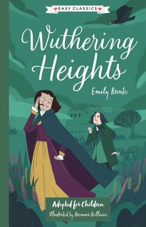 Wuthering Heights (Easy Classics) de Arianna Bellucci