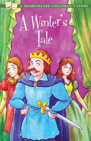 The Winter's Tale: A Shakespeare Children's Story de William Shakespeare