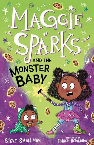 Maggie Sparks and the Monster Baby de Steve Smallman