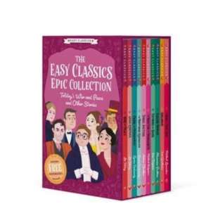 The Easy Classics Epic Collection: Tolstoy's War and Peace and Other Stories de Helen Panayi