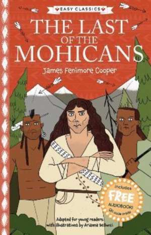 The Last of the Mohicans (Easy Classics) de Gemma Barder