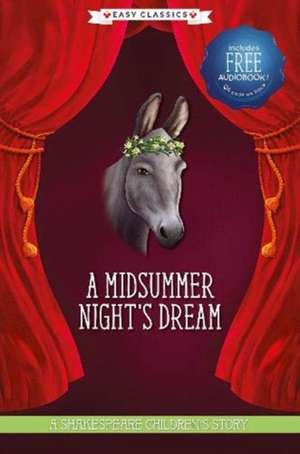 A Midsummer Night's Dream (Easy Classics)