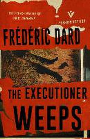 The Executioner Weeps de Frederic Dard